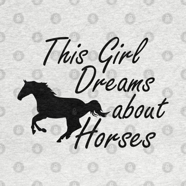 Horse Girl - This girl dreams about horses by KC Happy Shop